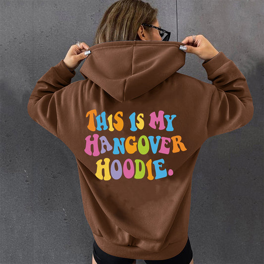 Women's THIS IS MY HANGOVER HOODIE Back Print Drop Shoulder Hoodie